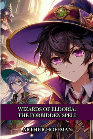 Wizards of Eldoria by Sarah Hoffman