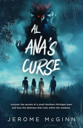 Al Ana's Curse Jerome R McGinn 9798991337618