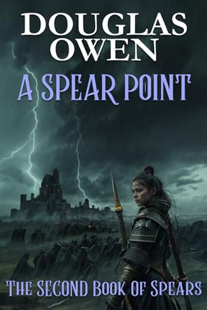 A Spear Point by Douglas Owen