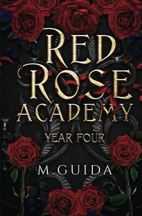 Red Rose Academy Year Four by M Guida