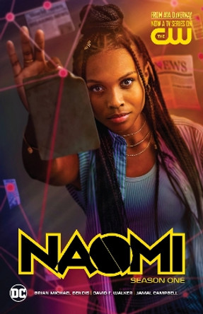 Naomi: Season One (TV Tie-In) Brian Michael Bendis 9781779516398