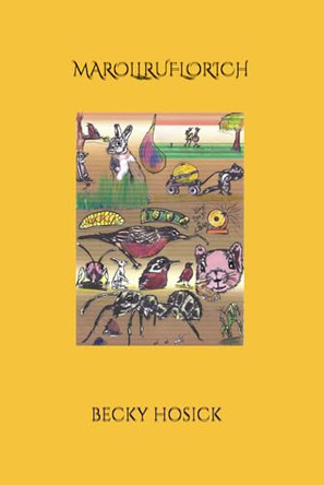 Marollruflorich by Becky L Hosick