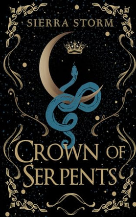 Crown of Serpents Sierra Storm 9798882515866