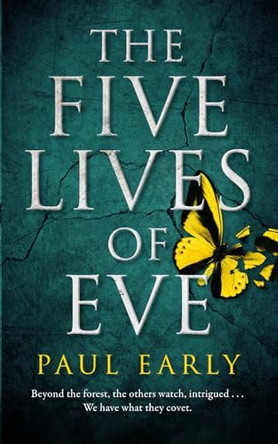 The Five Lives of Eve by Paul Early