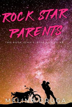 Rock Star Parents by John Druga