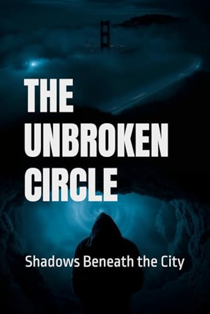 The Unbroken Circle by Jeremy Martinez