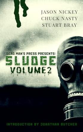 Sludge: Volume 2 Stuart Bray 9798328583220