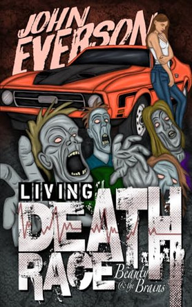 Living Death Race by John Everson