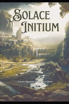 Solace Initium by Andrea Romero