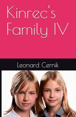 Kinrec's Family IV by Leonard Cernik
