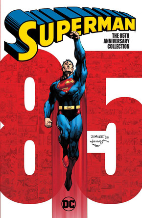 Superman: The 85th Anniversary Collection by Curt Swan