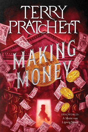 Making Money: A Discworld Novel Terry Pratchett 9780063393325