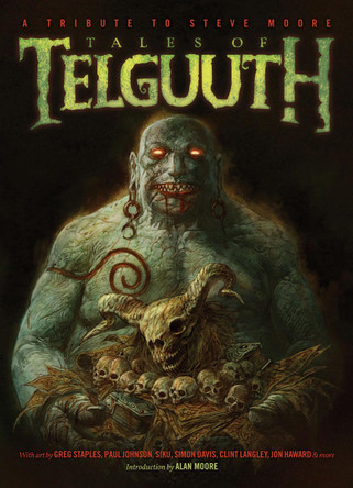 Tales of Telguuth: A Tribute to Steve Moore Steve Moore 9781781083413