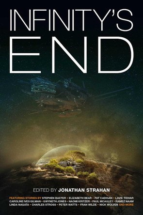 Infinity's End by Jonathan Strahan Infinity's End by Jonathan Strahan
