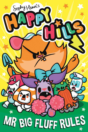 Mr Big Fluff Rules by Sophy Henn