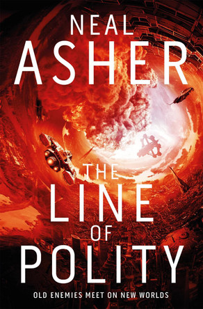 The Line of Polity Neal Asher 9781509868407 [USED COPY]