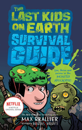 The Last Kids on Earth Survival Guide (The Last Kids on Earth) Max Brallier 9780008638177 [USED COPY]