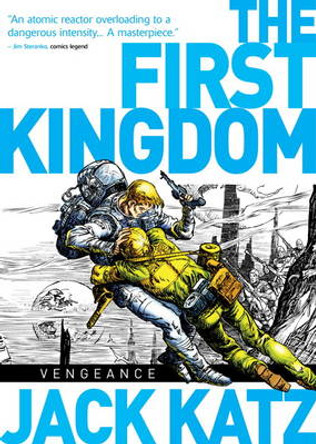 The First Kingdom Vol. 3: Vengeance Jack Katz 9781782760122