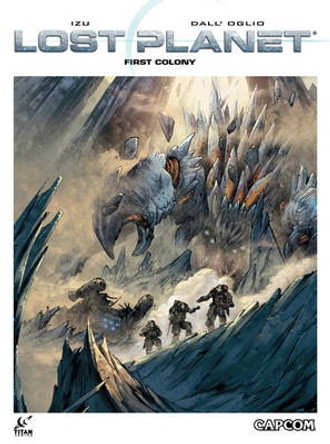 Lost Planet: First Colony Guillaume Dorison 9781782760634