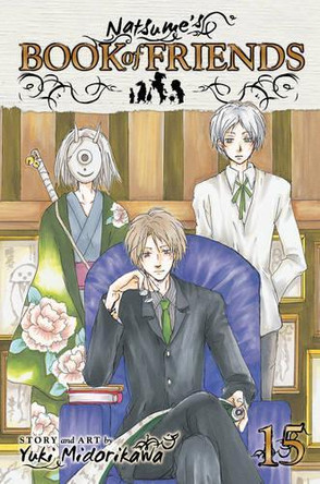 Natsume's Book of Friends, Vol. 15 by Yuki Midorikawa