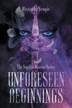 Unforeseen Beginnings Alexandra Sempie 9781038334909