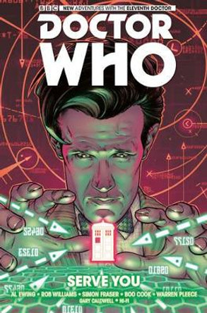 Doctor Who: The Eleventh Doctor: Serve You Al Ewing 9781782761761