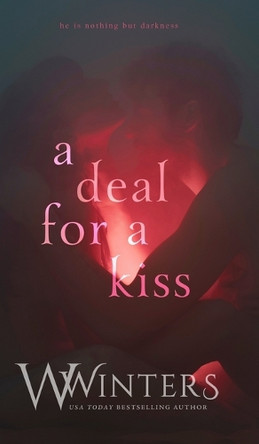 A Deal For A Kiss: Alternative Edition W Winters 9798885928014