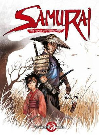 Samurai: The Heart of the Prophet Jean-Francois Di Giorgio 9781782763376