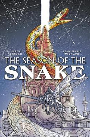 Season of the Snake Volume 1 Serge Lehman 9781782763543