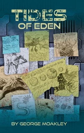 Tides of Eden George Moakley 9798989107797