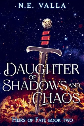 Daughter of Shadows and Chaos by N E Valla
