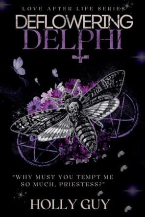 Deflowering Delphi by Holly Guy