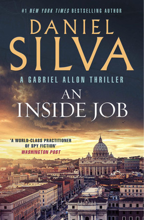 An Inside Job by Daniel Silva