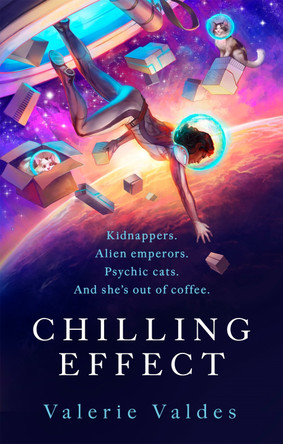 Chilling Effect: Captain Eva Innocente, Book 1 Valerie Valdes 9780356514420 [USED COPY]