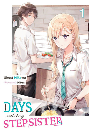 Days with My Stepsister, Vol. 1 (light novel) Ghost Mikawa 9781975372033
