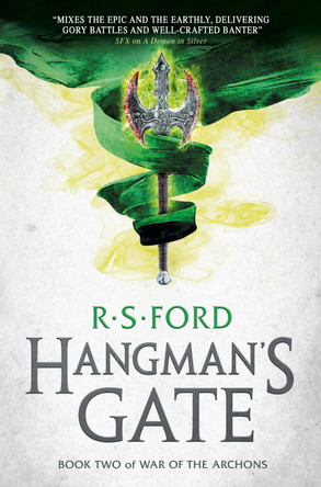 Hangman's Gate (War of the Archons 2) by R S Ford