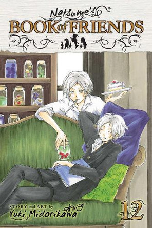 Natsume's Book of Friends, Vol. 12: Volume 12 Yuki Midorikawa 9781421542317
