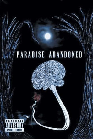 Paradise Abandoned Ian Alexander Hutchins 9798894270791