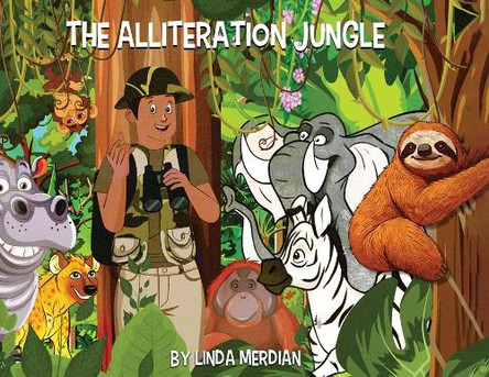The Alliteration Jungle Linda Merdian 9781965134788