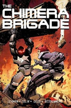The Chimera Brigade: Volume 1 Serge Lehman 9781785858574