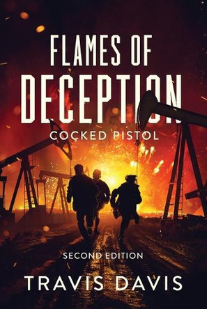 Flames of Deception Travis Davis 9798990138254