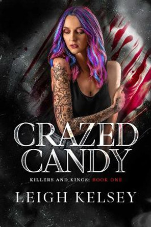 Crazed Candy Leigh Kelsey 9781915430175