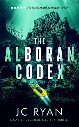 The Alboran Codex: A suspense thriller JC Ryan 9781036703295