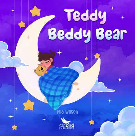 Teddy Beddy Bear Mia Wilson 9781739848552