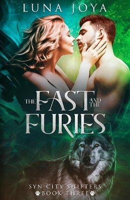 The Fast and the Furies Luna Joya 9781648984181