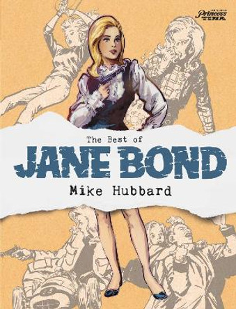 The Best of Jane Bond Mike Hubbard 9781786188021