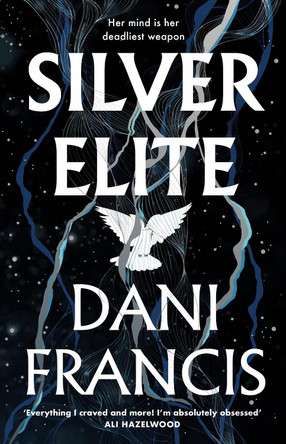 Silver Elite Dani Francis 9781529935363