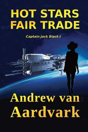 Hot Stars, Fair Trade Andrew Van Aardvark 9798643333067