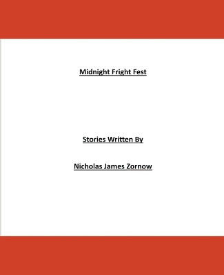 Midnight Fright Fest Nicholas James Zornow 9798223039266