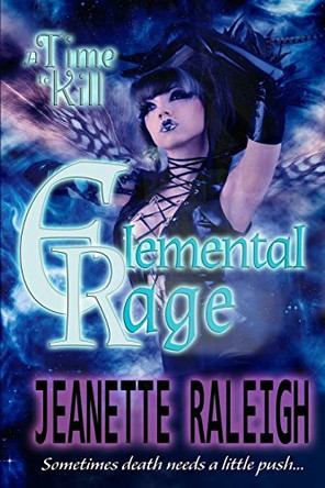 A Time to Kill Jeanette Raleigh 9781981783731